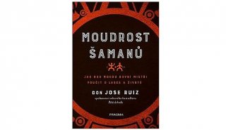 Moudrost šamanů